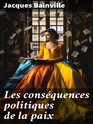 cover image of Les conséquences politiques de la paix